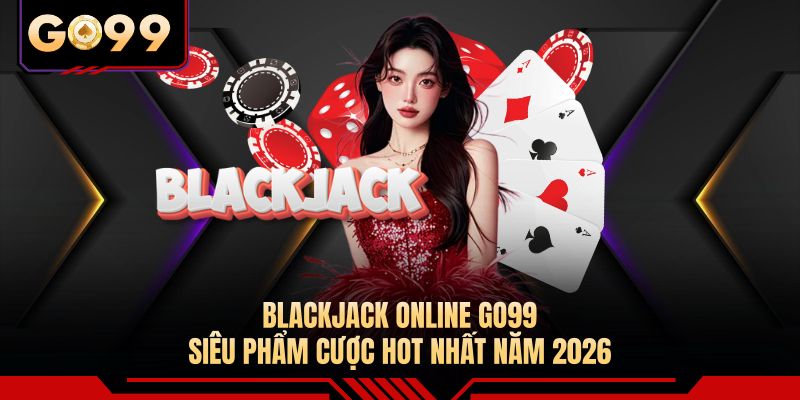 Blackjack Online GO99