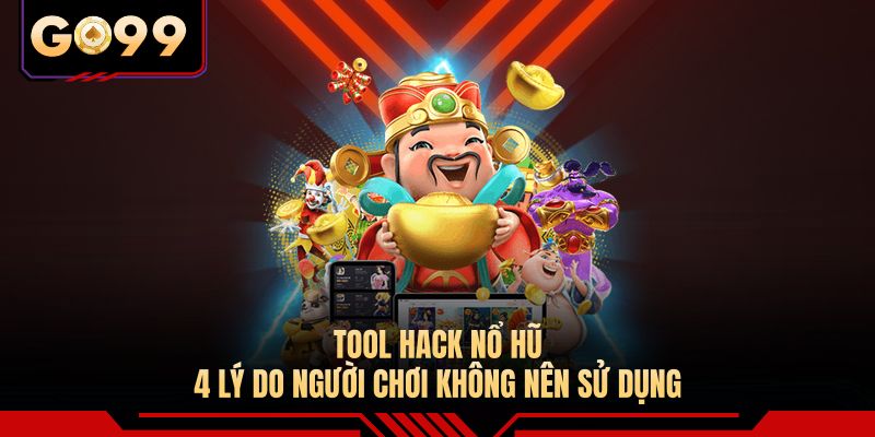 Tool Hack Nổ Hũ